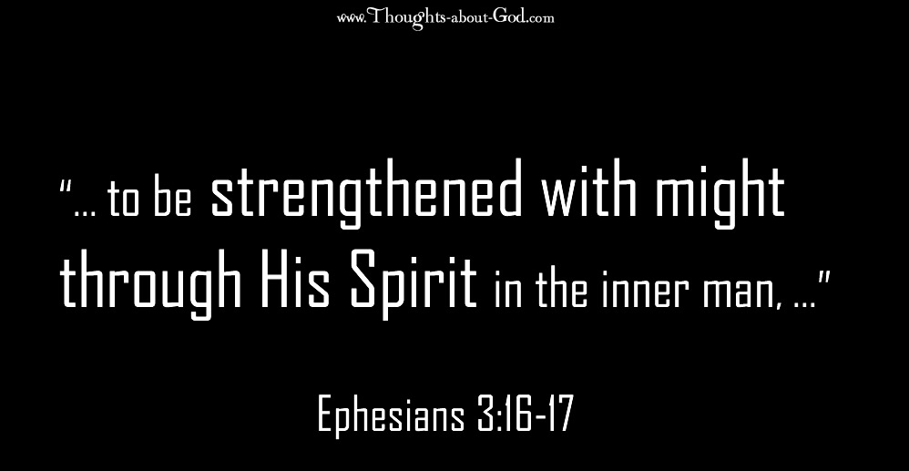 Ephesians 3:16 Strengthened with Might through His SPiRiT