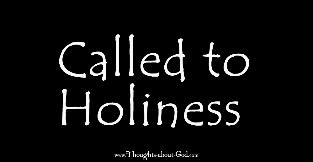 Called to Holiness