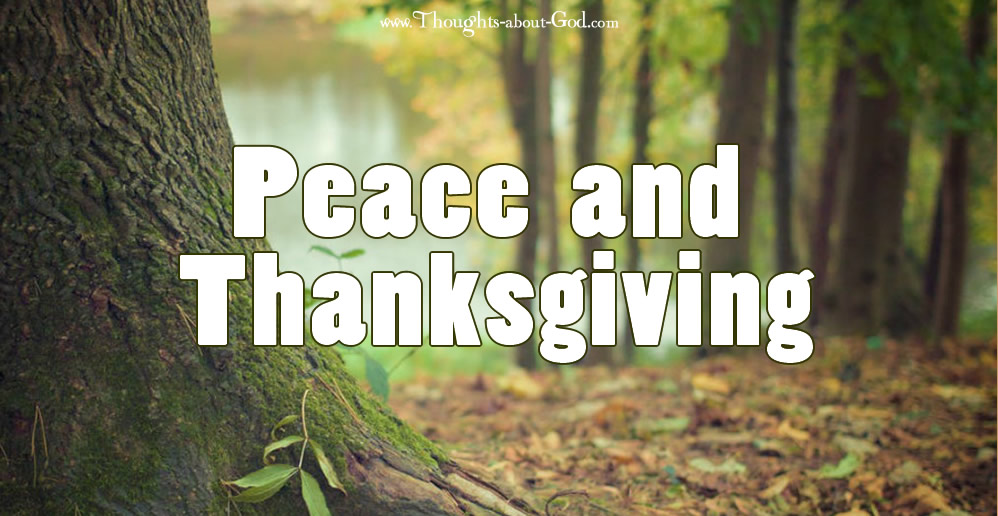 Peace and Thanksgiving