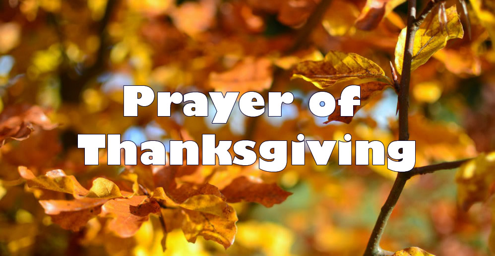Prayer of Thanksgiving Thanksgiving Prayer by Joshua Lim