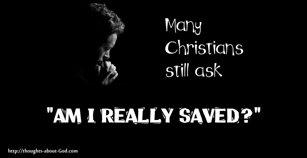 Am I really saved?