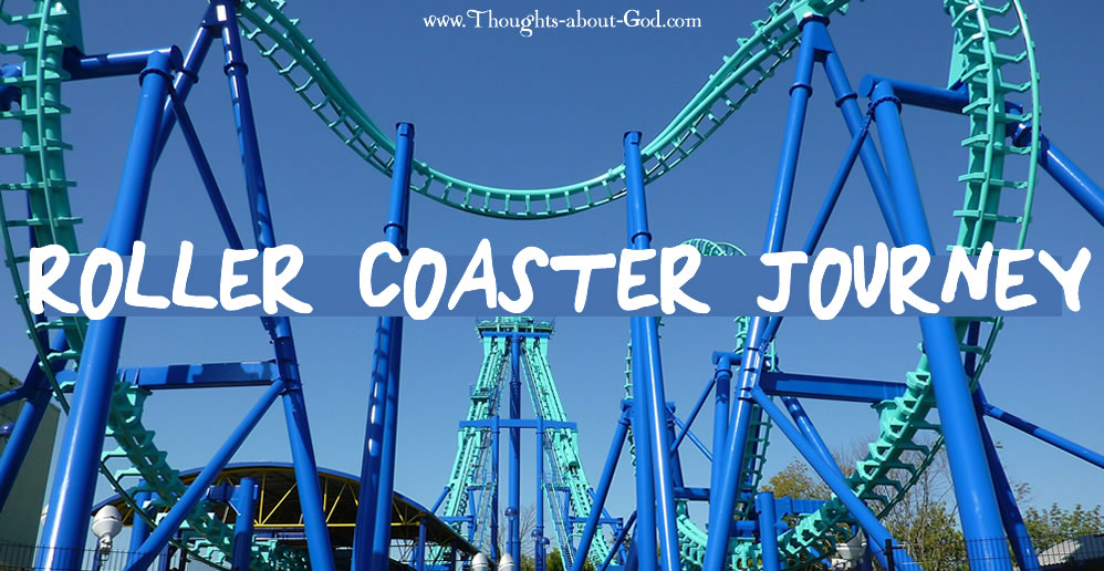 Roller Coaster Journey - Devotional about Trusting God