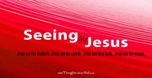 #devotional Seeing like Jesus