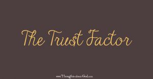 The Trust Factor - Devotional