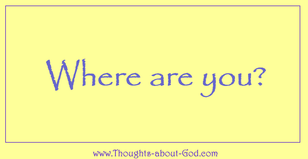 Where are you? Devotional